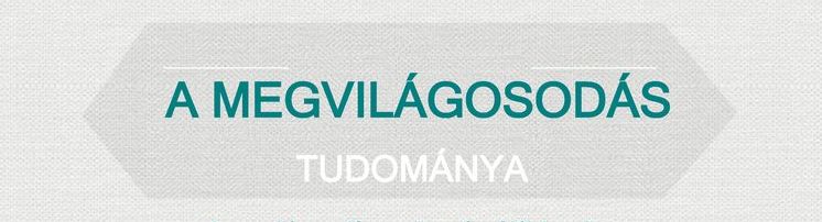 A megvilágosodás tudománya